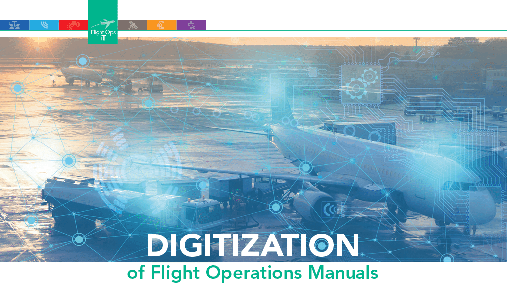 Digitization of Flight Operations Manuals